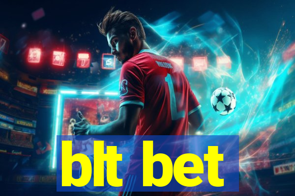 blt bet
